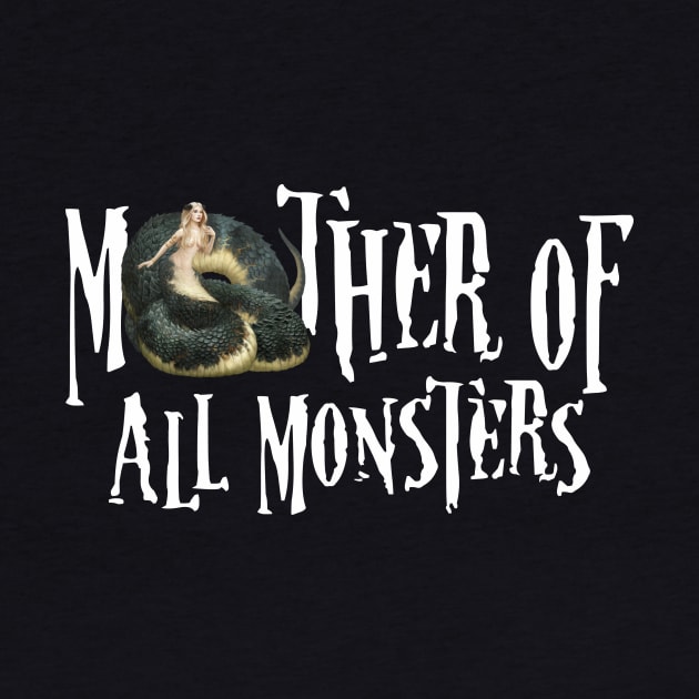 Mother of All Monsters by Mystik Media LLC